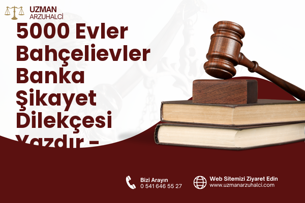 5000 Evler Bahçelievler Banka Şikayet Dilekçesi Yazdır - Merkez