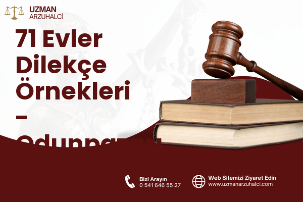 71 Evler Dilekçe Örnekleri - Odunpazarı