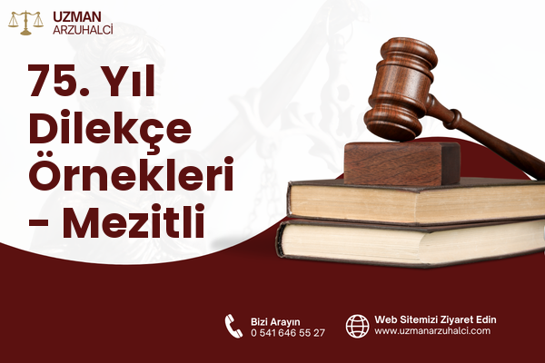 75. Yıl Dilekçe Örnekleri - Mezitli