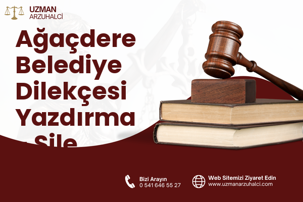 Ağaçdere Belediye Dilekçesi Yazdırma - Şile