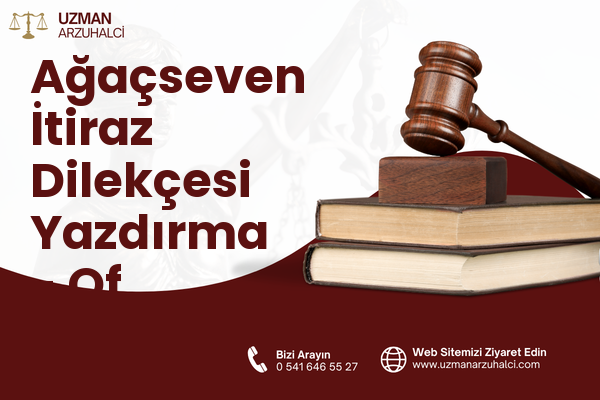 Ağaçseven İtiraz Dilekçesi Yazdırma - Of
