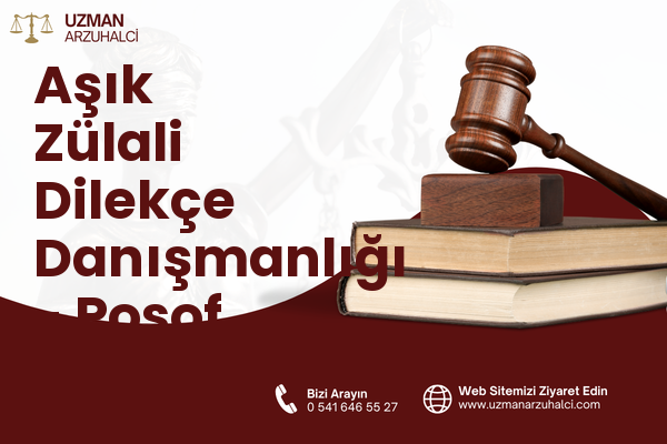 Aşık Zülali Dilekçe Danışmanlığı - Posof