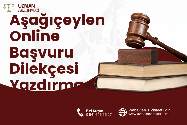 Aşağıçeylen Online Başvuru Dilekçesi Yazdırma - Ceyhan