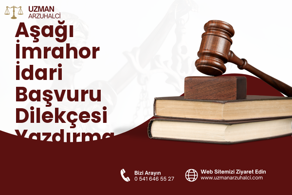 Aşağı İmrahor İdari Başvuru Dilekçesi Yazdırma - Çankaya