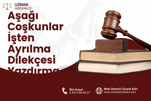 Aşağı Coşkunlar İşten Ayrılma Dilekçesi Yazdırma - Eyyübiye