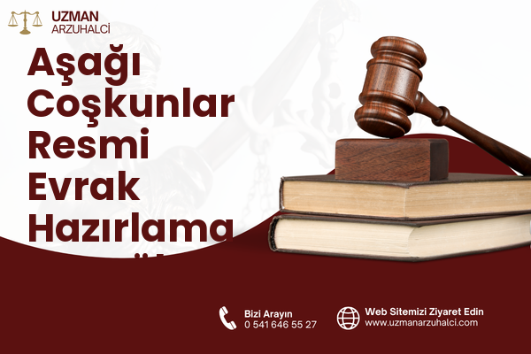Aşağı Coşkunlar Resmi Evrak Hazırlama - Eyyübiye