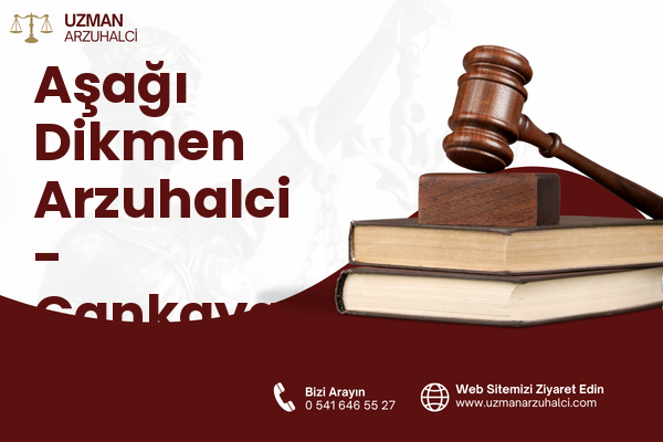 Aşağı Dikmen Arzuhalci - Çankaya