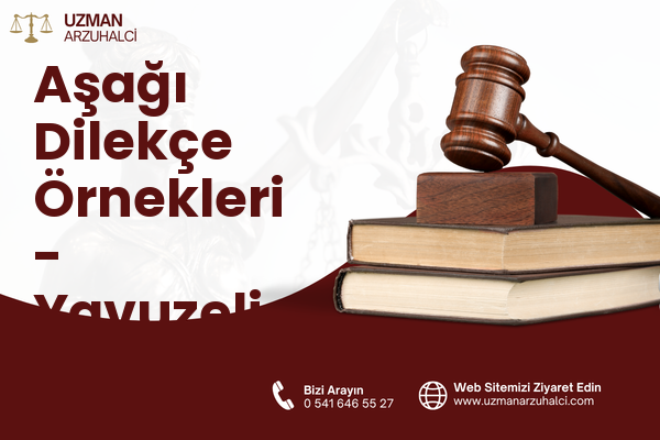 Aşağı Dilekçe Örnekleri - Yavuzeli