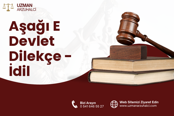 Aşağı E Devlet Dilekçe - İdil