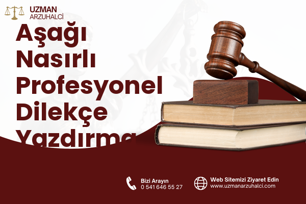 Aşağı Nasırlı Profesyonel Dilekçe Yazdırma - Gölbaşı