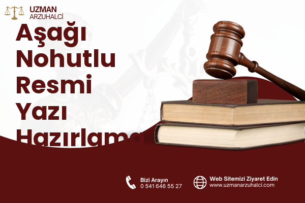 Aşağı Nohutlu Resmi Yazı Hazırlama - Merkez