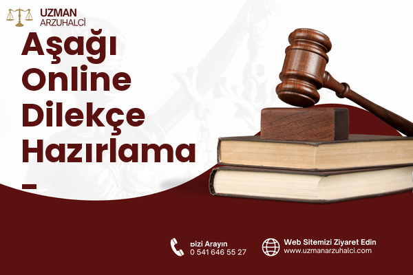 Aşağı Online Dilekçe Hazırlama - Mahmudiye