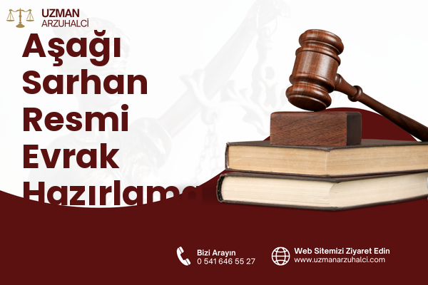 Aşağı Sarhan Resmi Evrak Hazırlama - Besni