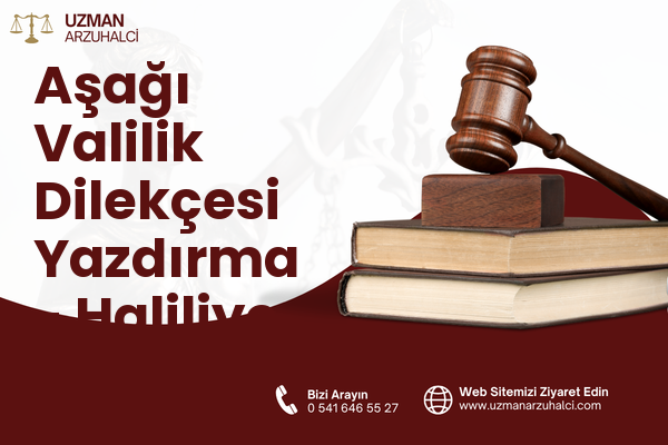 Aşağı Valilik Dilekçesi Yazdırma - Haliliye