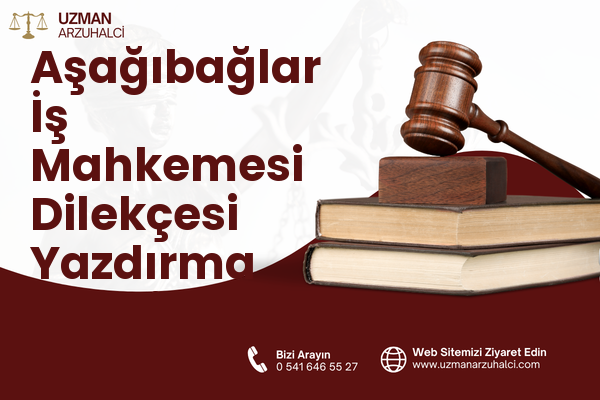 Aşağıbağlar İş Mahkemesi Dilekçesi Yazdırma - Yeşilyurt