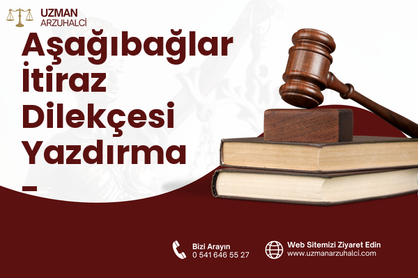 Aşağıbağlar İtiraz Dilekçesi Yazdırma - Yeşilyurt