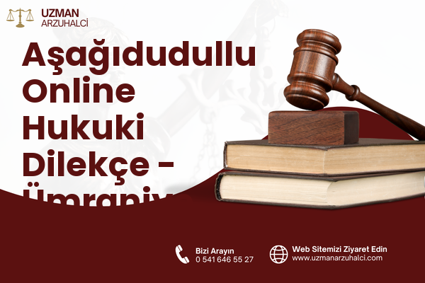 Aşağıdudullu Online Hukuki Dilekçe - Ümraniye