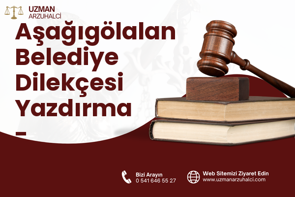 Aşağıgölalan Belediye Dilekçesi Yazdırma - İpekyolu