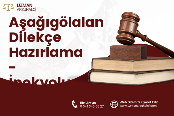 Aşağıgölalan Dilekçe Hazırlama - İpekyolu