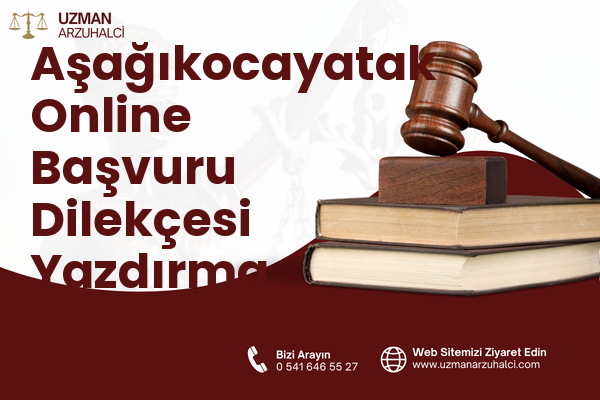 Aşağıkocayatak Online Başvuru Dilekçesi Yazdırma - Serik