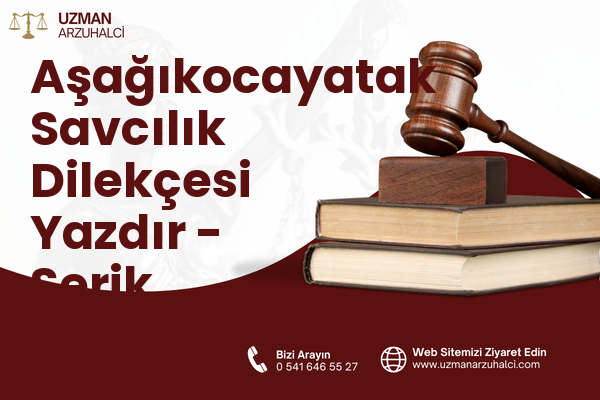 Aşağıkocayatak Savcılık Dilekçesi Yazdır - Serik