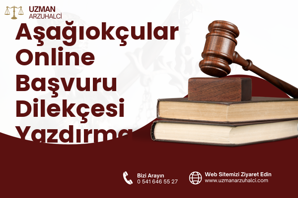 Aşağıokçular Online Başvuru Dilekçesi Yazdırma - Defne