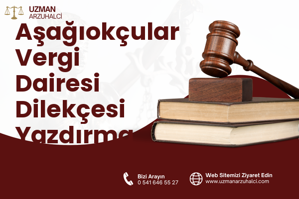 Aşağıokçular Vergi Dairesi Dilekçesi Yazdırma - Defne