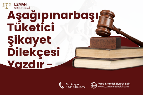 Aşağıpınarbaşı Tüketici Şikayet Dilekçesi Yazdır - Selçuklu