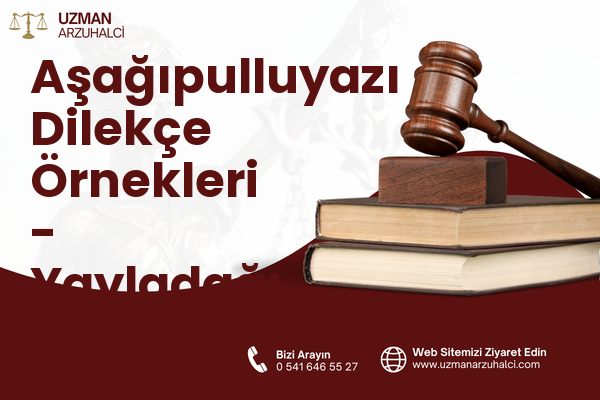 Aşağıpulluyazı Dilekçe Örnekleri - Yayladağı