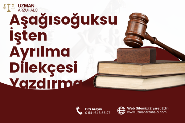 Aşağısoğuksu İşten Ayrılma Dilekçesi Yazdırma - Pazar