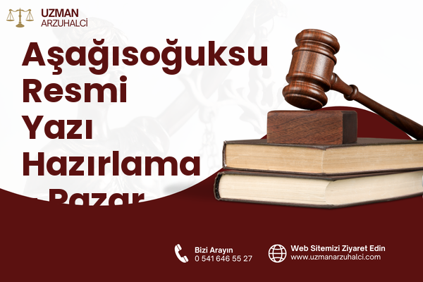Aşağısoğuksu Resmi Yazı Hazırlama - Pazar