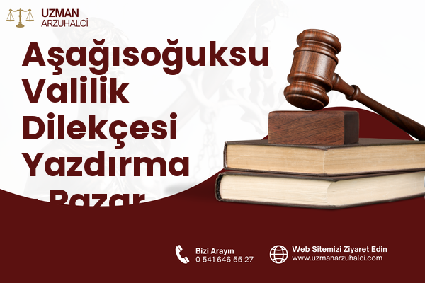 Aşağısoğuksu Valilik Dilekçesi Yazdırma - Pazar