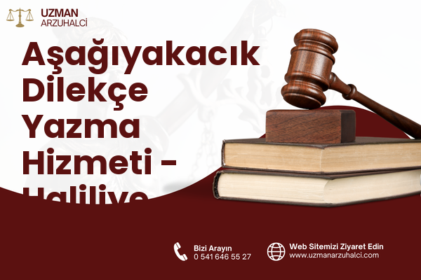 Aşağıyakacık Dilekçe Yazma Hizmeti - Haliliye