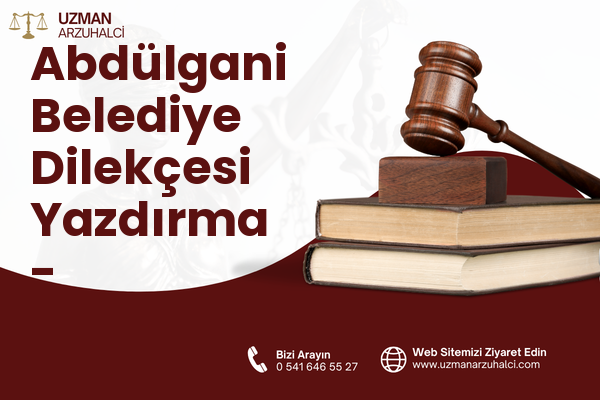 Abdülgani Belediye Dilekçesi Yazdırma - Vezirköprü