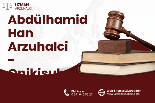 Abdülhamid Han Arzuhalci - Onikişubat