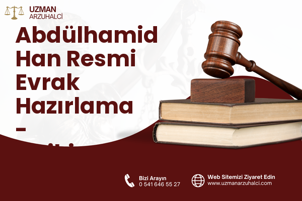Abdülhamid Han Resmi Evrak Hazırlama - Onikişubat