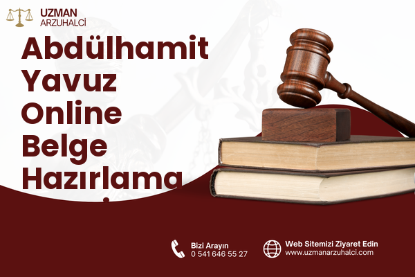 Abdülhamit Yavuz Online Belge Hazırlama - Gaziemir