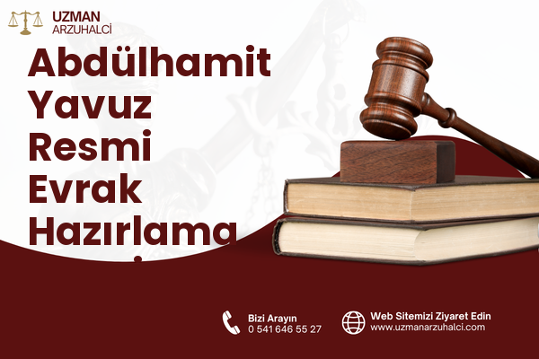 Abdülhamit Yavuz Resmi Evrak Hazırlama - Gaziemir