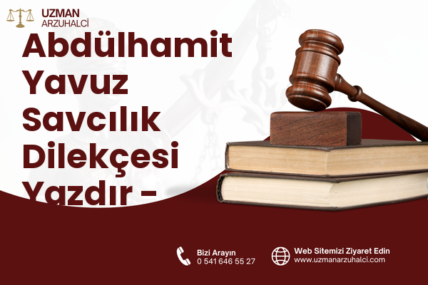 Abdülhamit Yavuz Savcılık Dilekçesi Yazdır - Gaziemir