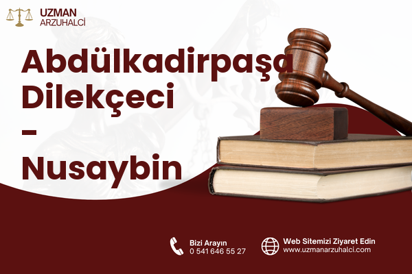 Abdülkadirpaşa Dilekçeci - Nusaybin