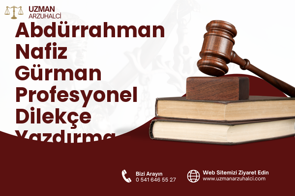Abdürrahman Nafiz Gürman Profesyonel Dilekçe Yazdırma - Güngören