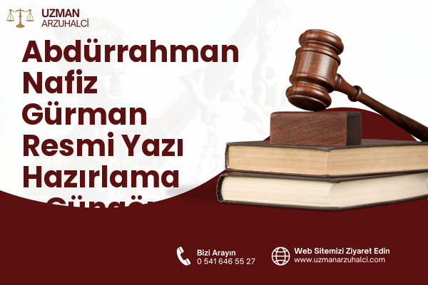 Abdürrahman Nafiz Gürman Resmi Yazı Hazırlama - Güngören