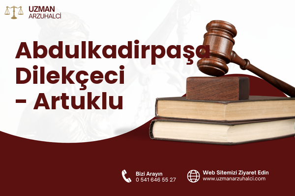 Abdulkadirpaşa Dilekçeci - Artuklu