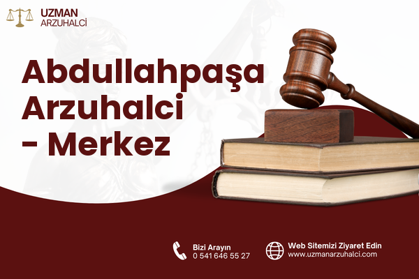 Abdullahpaşa Arzuhalci - Merkez