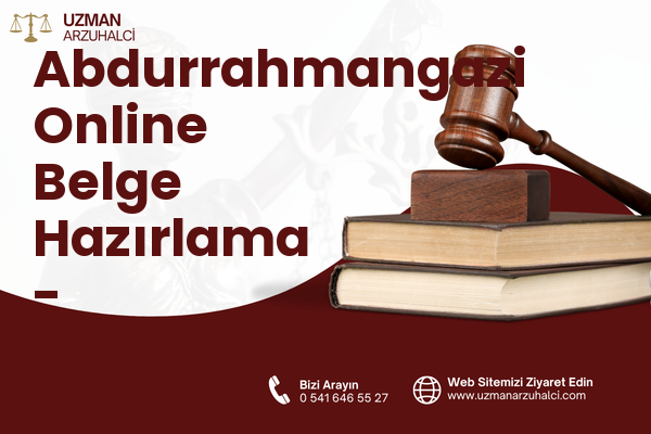 Abdurrahmangazi Online Belge Hazırlama - Palandöken