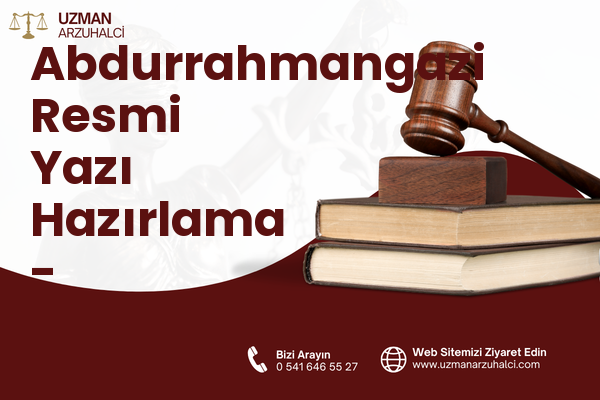Abdurrahmangazi Resmi Yazı Hazırlama - Sancaktepe