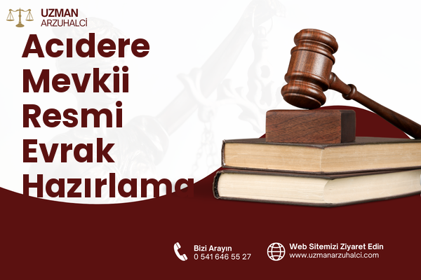 Acıdere Mevkii Resmi Evrak Hazırlama - Sarıçam