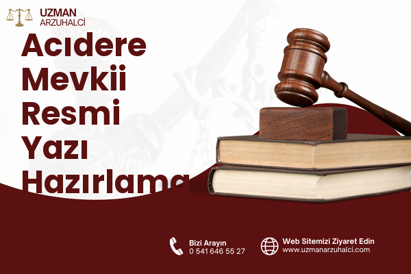 Acıdere Mevkii Resmi Yazı Hazırlama - Sarıçam