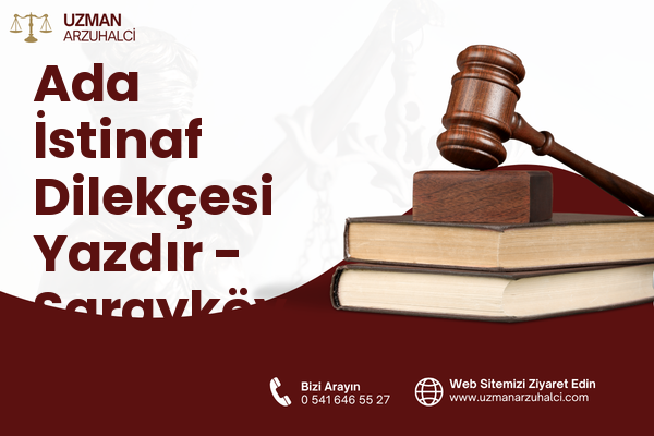 Ada İstinaf Dilekçesi Yazdır - Sarayköy