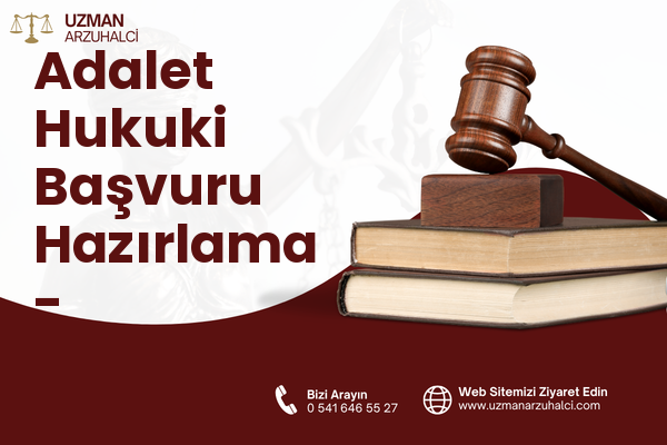 Adalet Hukuki Başvuru Hazırlama - Osmangazi